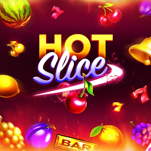 「HOT Slice」遊戲宣傳圖，深紅色背景點綴著西瓜、櫻桃、檸檬、金鈴鐺、BAR 與數字 7 等經典水果機符號，中央醒目標示 HOT Slice 字樣與切水果光影特效。